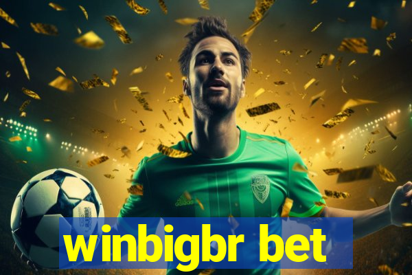 winbigbr bet